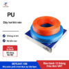 PU14x10 Dây hơi khí nén PU SNS (PU14x10 Màu: trắng, đen, xanh, cam)